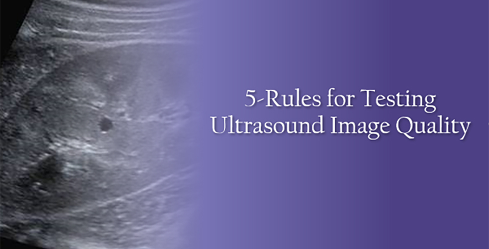 Cover slide showing the title '5 Rules for Testing Ultrasound Image Quality' with a grayscale ultrasound image on the left and a purple gradient background on the right