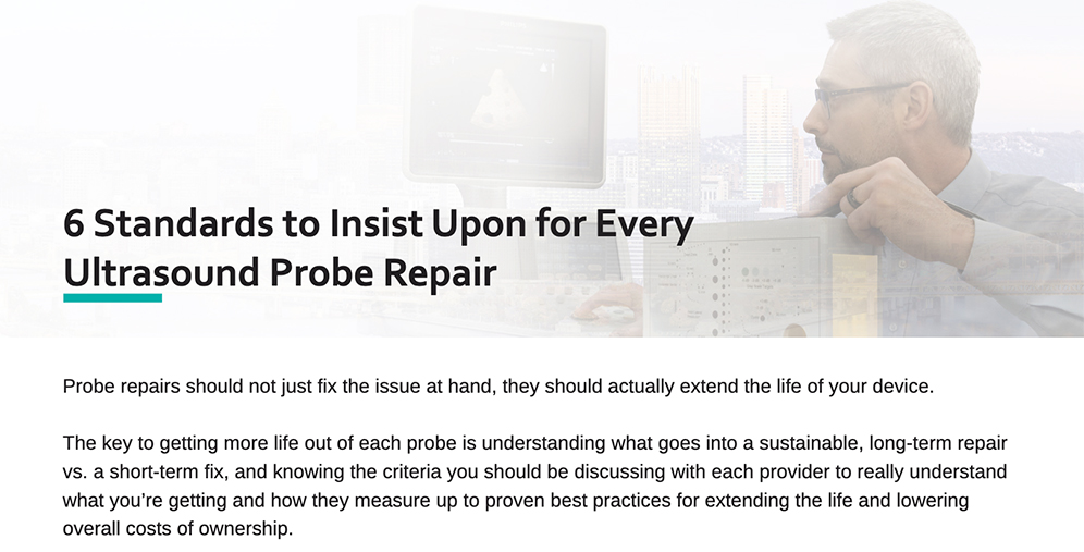 Header for an article on ultrasound probe repair standards; a technician inspects equipment in a city-background lab with the title '6 Standards to Insist Upon for Every Ultrasound Probe Repair' overlaid.